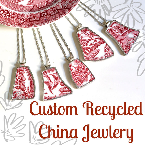 Custom Recycled China Necklace from YOUR Sentimental Plate - 5QTY